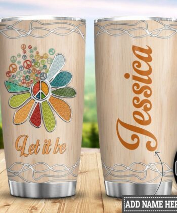Personalized Hippie Let It Be HLAB0904002Z Stainless Steel Tumbler