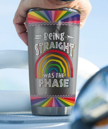 Metal Style LGBT Being Straight Was The Phase Couple Personalized ABLZ3105005Z Stainless Steel Tumbler