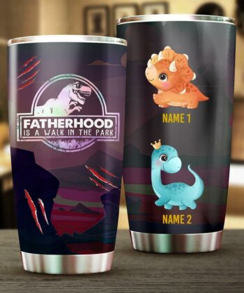 Gift for Dad - Fatherhood Is A Walk In The Park - Dark Ver. - Personalized Tumbler