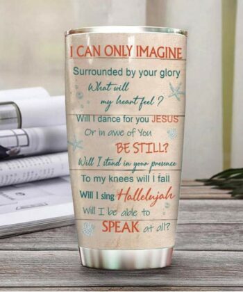 Personalized I Can Only Imagine Turtle Customized Tumbler CPD10062102
