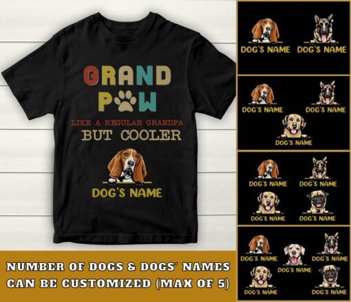 Custom Grand Paw Like A Regular Grandpa But Cooler 2D T-Shirt For Dog Lovers, Dog Dad, Happy Father's Day, Gift For Dad, Gift For Papa - artsywoodsy