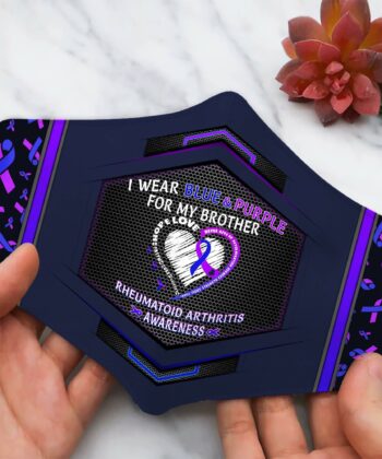 Custom I Wear Blue & Purple For Rheumatoid Arthritis Awareness Face Mask For Rheumatoid Arthritis Awareness Month - artsywoodsy