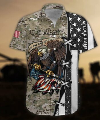Custom All Gave Some, Some Gave All, US Army Men Shirt, Perfect Gift For Father's Day - artsywoodsy