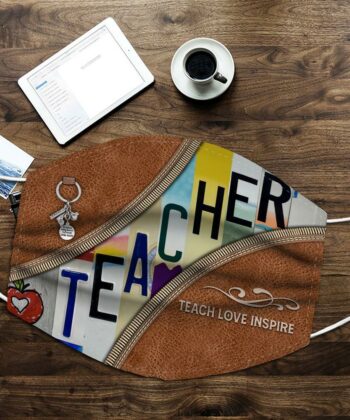 Teach Love Inspire Face Mask, Perfect Gift For Teachers - artsywoodsy