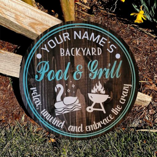 Custom Relax, Unwind & Embrace The Crazy Printed Wood Sign For Backyard, Pool Bar, Pool & Grill Sign - artsywoodsy