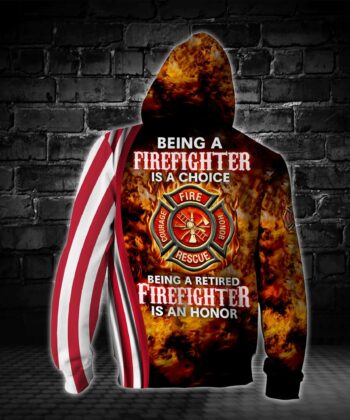 Being A Firefighter Is A Choice, Hoodie For Firefighter - artsywoodsy