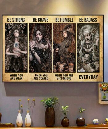 Be Strong When You Are Weak Witch Poster, Witchcraft - artsywoodsy