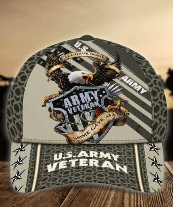 All Gave Some, Some Gave All US Army Veteran Cap, Perfect Gift For Father's Day - artsywoodsy