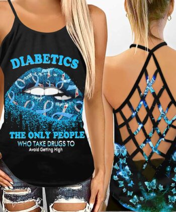 Diabetics The Only People Who Take Drugs To Avoid Getting High Criss Cross Tank Top & Short Leggings For Diabetes Awareness - artsywoodsy