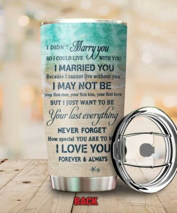 Personalized Sea Turtle I Didn't Marry You Customized Tumbler