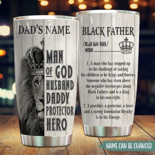 Black Father Custom Tumbler Man Of God Husband Daddy Protector Hero Father's Day Personalized Gift