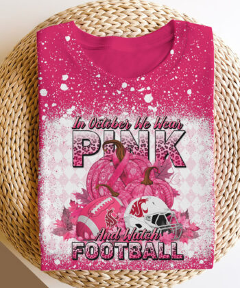 Washington State Cougars Bleached Sweatshirt, Tshirt, Hoodie, In October We Wear Pink And Watch Football, Cancer Awareness, Sport Shirts For Fan EHIVM-52076